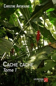 Christine Antheaume - Cache cache.