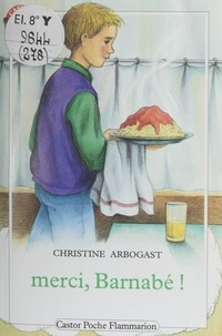 Christine Arbogast - Merci Barnabé ! - La Cardabelle.