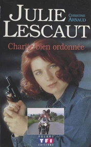 Julie Lescaut (2) : Charité bien ordonnée