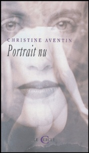 Christine Aventin - Portrait nu.