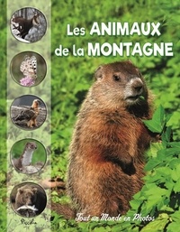Livres téléchargements gratuits pdf Les animaux de la montagne DJVU par Christine Baillet (French Edition) 9782753077140