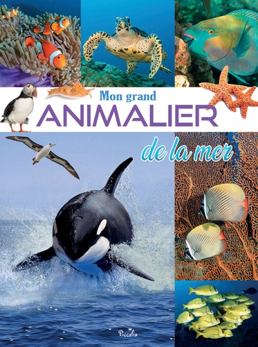 Christine Baillet - Mon grand animalier de la mer.