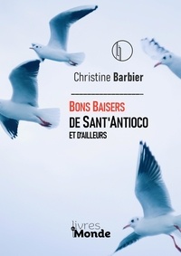 Christine Barbier - Bons Baisers de Sant'Antioco et d'ailleurs.