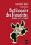 Dictionnaire des féministes. France - XVIII-XXIe siècle