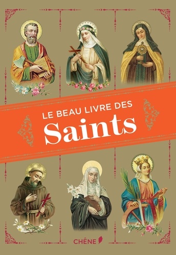 Christine Barrely et Defendente Génolini - Le beau livre des Saints.