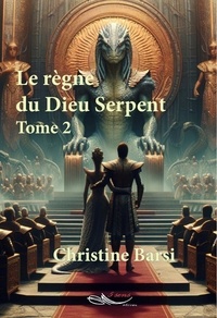 Télécharger pdf et ebooks Le règne du Dieu Serpent Tome 2