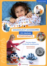 Doudous et accessoires en couture pour enfants