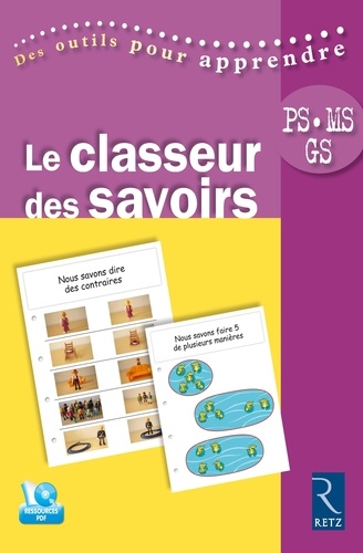 Le classeur des savoirs PS MS GS  avec 1 Cédérom