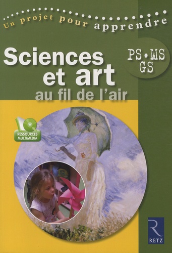 Christine Bauducco - Sciences et art au fil de l'air - PS, MS, GS. 1 Cédérom