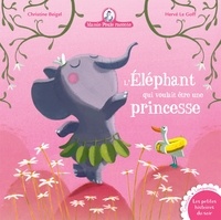 Christine Beigel - Mamie Poule raconte - L'éléphant qui voulait être une princesse.