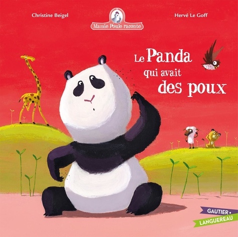 Mamie poule raconte Tome 13 Le panda qui avait des poux