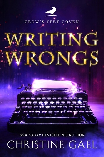  Christine Bell - Writing Wrongs - Crow's Feet Coven, #1.