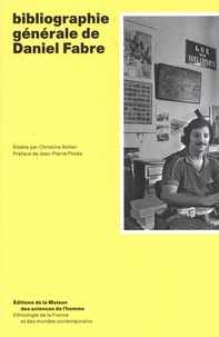 Christine Bellan - Bibliographie générale de Daniel Fabre.