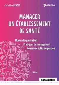 Manager un établissement de santé