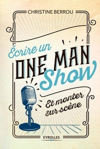 Ecrire un One Man Show et monter sur scène.pdf