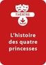 Christine Berthon - THEATRALE  : L'histoire des quatre princesses - Une pièce de théâtre à télécharger.