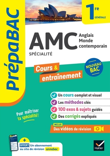 Prépabac AMC (Anglais monde contemporain) 1re générale (spécialité). nouveau programme de Première