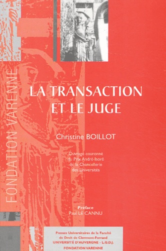 Christine Boillot - La Transaction Et Le Juge.