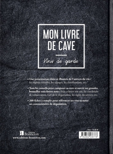 Mon livre de cave. Vins de garde