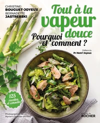 Tout à la vapeur douce