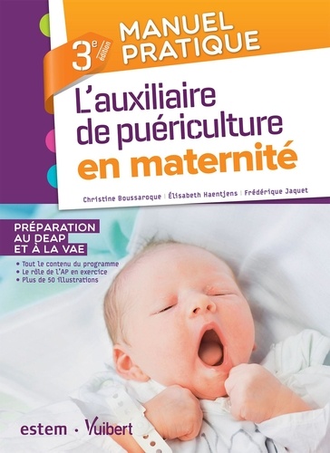 L'auxiliaire de puériculture en maternité 3e édition