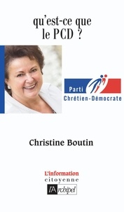Christine Boutin - Qu'est-ce que le Parti chrétien-démocrate ?.