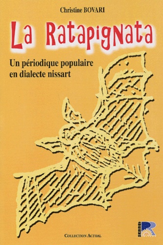 Christine Bovari - La Ratapignata - Un périodique populaire en dialecte nissart.