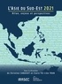 Christine Cabasset et Claire Thi-Liên Tran - L'Asie du Sud-Est - Bilans, enjeux et perspectives.