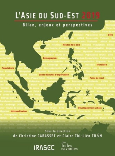 L'Asie du Sud-Est. Bilan, enjeux et perspectives  Edition 2019
