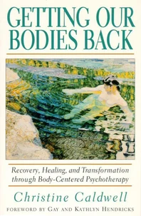 Getting Our Bodies Back