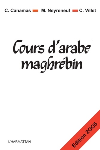 Cours d'arabe maghrébin  Edition 2005