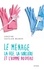 Le ménage. La fée, la sorcière et l'homme nouveau