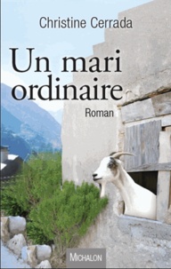 Christine Cerrada - Un mari ordinaire.