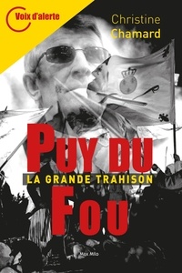 Christine Chamard - Puy du Fou - La grande trahison.