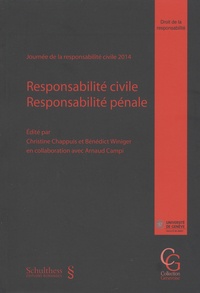 Christine Chappuis et Bénédict Winiger - Responsabilité civile, responsabilité pénale - Journal de la responsabilité civile 2014.