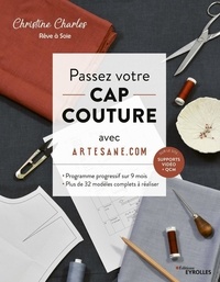 Christine Charles - Passez votre CAP couture avec Artesane - Programme intensif sur 9 mois, plus de 32 modèles complets à réaliser.