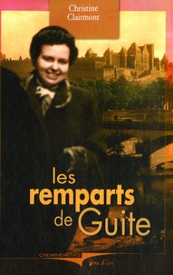 Christine Clairmont - Les remparts de Guite.