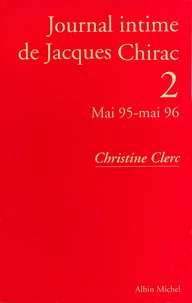 Journal intime de Jacques Chirac - tome 2