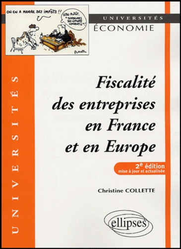 Christine Collette - Fiscalité des entreprises en France et en Europe.