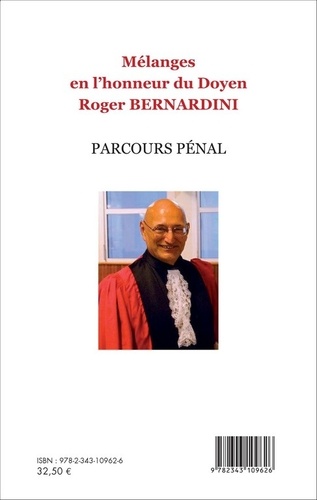 Mélanges en l'honneur du doyen Roger Bernardini. Parcours pénal