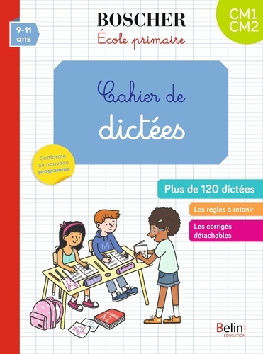 Cahier de dictées CM1-CM2