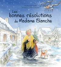 Christine d' Erceville - Les bonnes résolutions de Madame Blanche.