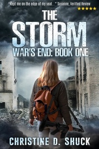  Christine D. Shuck - War's End: The Storm - War's End, #1.