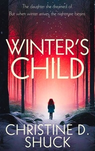  Christine D. Shuck - Winter's Child.