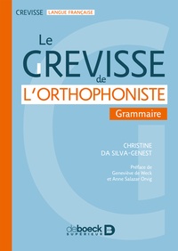 Christine Da Silva-Genest - Le Grevisse de l'orthophoniste - Grammaire.