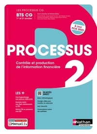 Christine Darlay et Florence Boudet - Processus 2 BTS Contrôle et production de l'information financière CG 1e et 2e années - Manuel + Licence.
