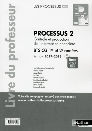 Christine Darlay - Processus 2 Contrôle et production de l'information financière BTS CG 1re et 2e années - Livre du professeur.