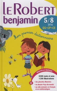 Christine de Bellefonds - Le Robert Benjamin - 5/8 ans.