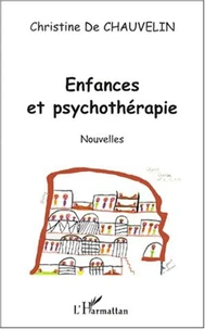 Enfances et psychothérapie. Nouvelles