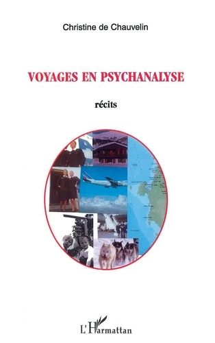 Voyages en psychanalyse